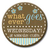 whatever goes wednesday, someday crafts