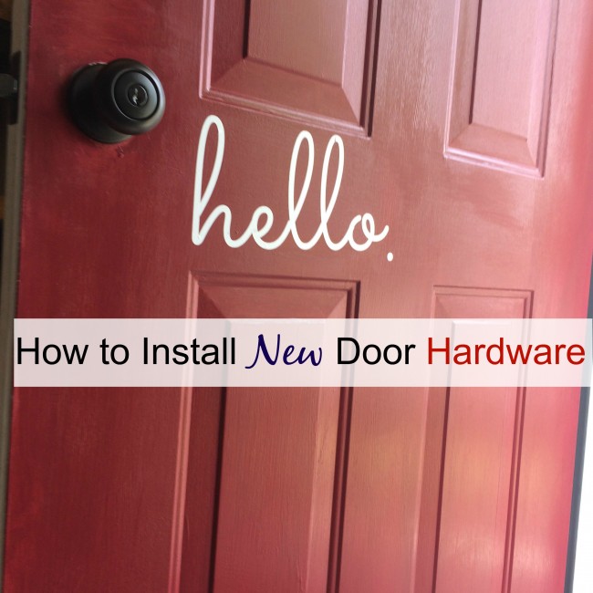 How to install new front door hardware