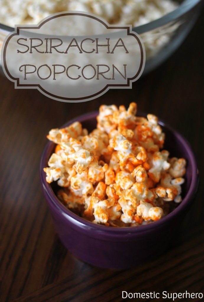 Sriracha popcorn