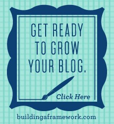 building a framework, how to grow your blog ebook