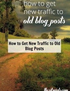 how to get new traffic to old blog posts
