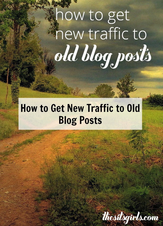 how to get new traffic to old blog posts