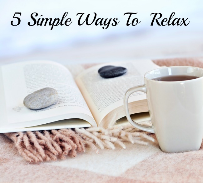 5 simple ways to relax