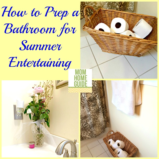 how to prep a bathroom for summer entertaining