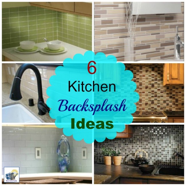 Six Kitchen Backsplash Ideas - momhomeguide.com