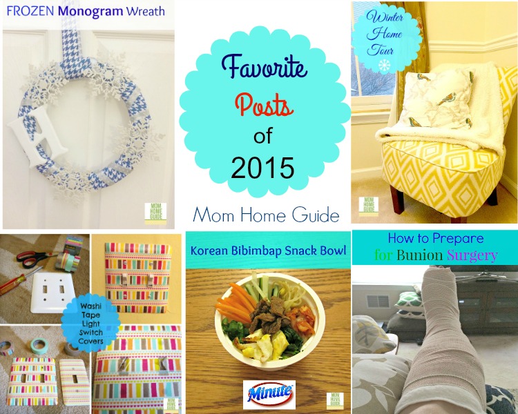 My favorite posts from Mom Home Guide for 2015!