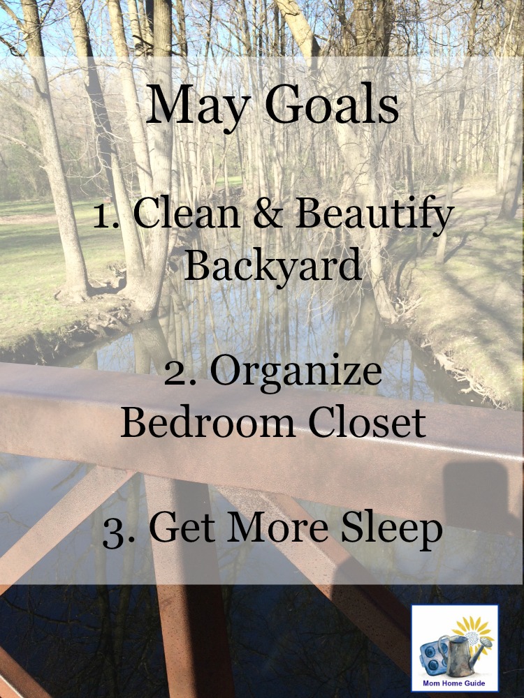 May Goals -- I like to set smaller monthly goals that are easier to accomplish in a month.