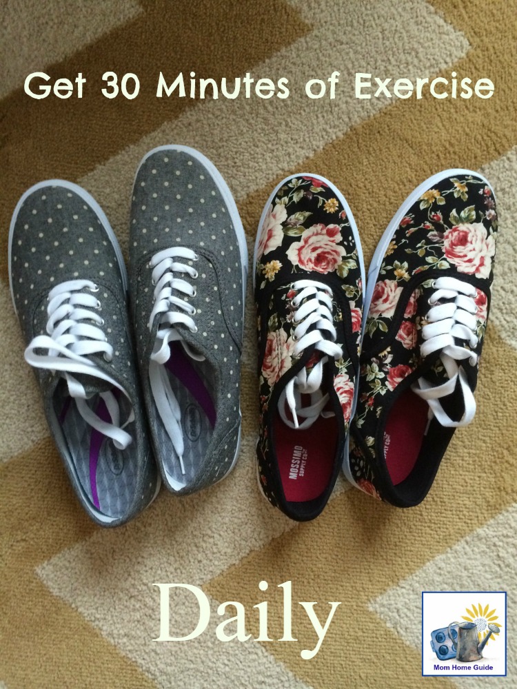 Try to get 30 minutes of exercise daily