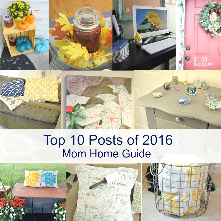 top 10 posts of 2016 on Mom Home Guide
