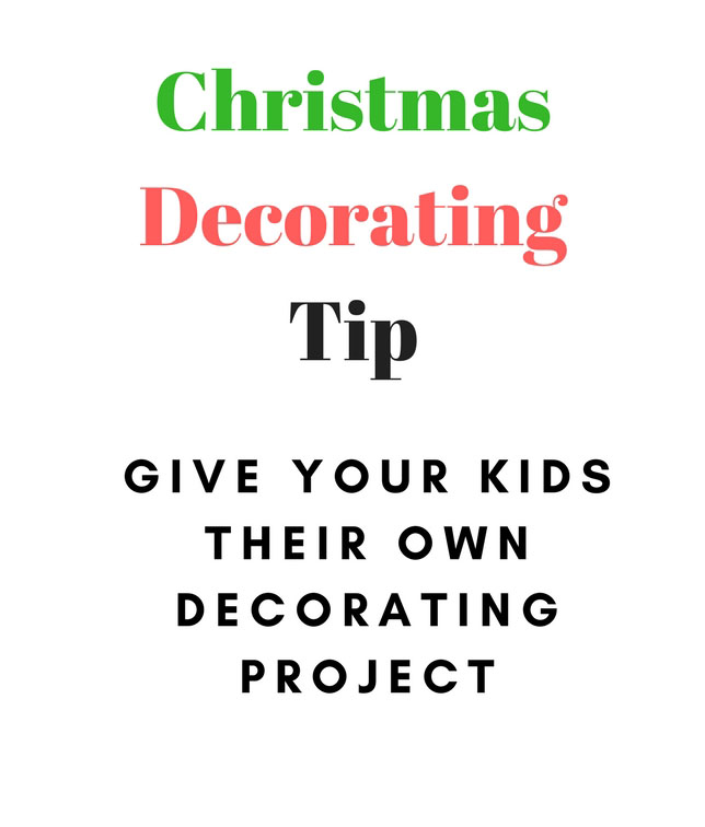 Get your kids into the Christmas spirit by giving them a Christmas decorating project of their own