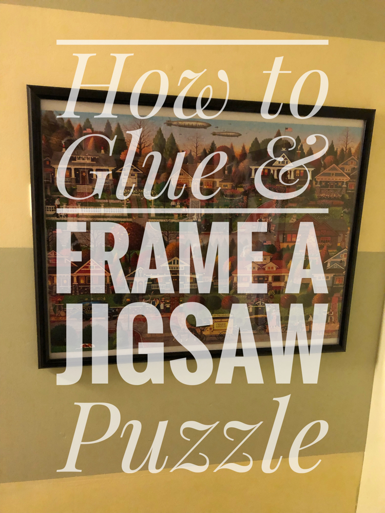 Check out this tutorial to get tips on how to glue and frame a jigsaw puzzle