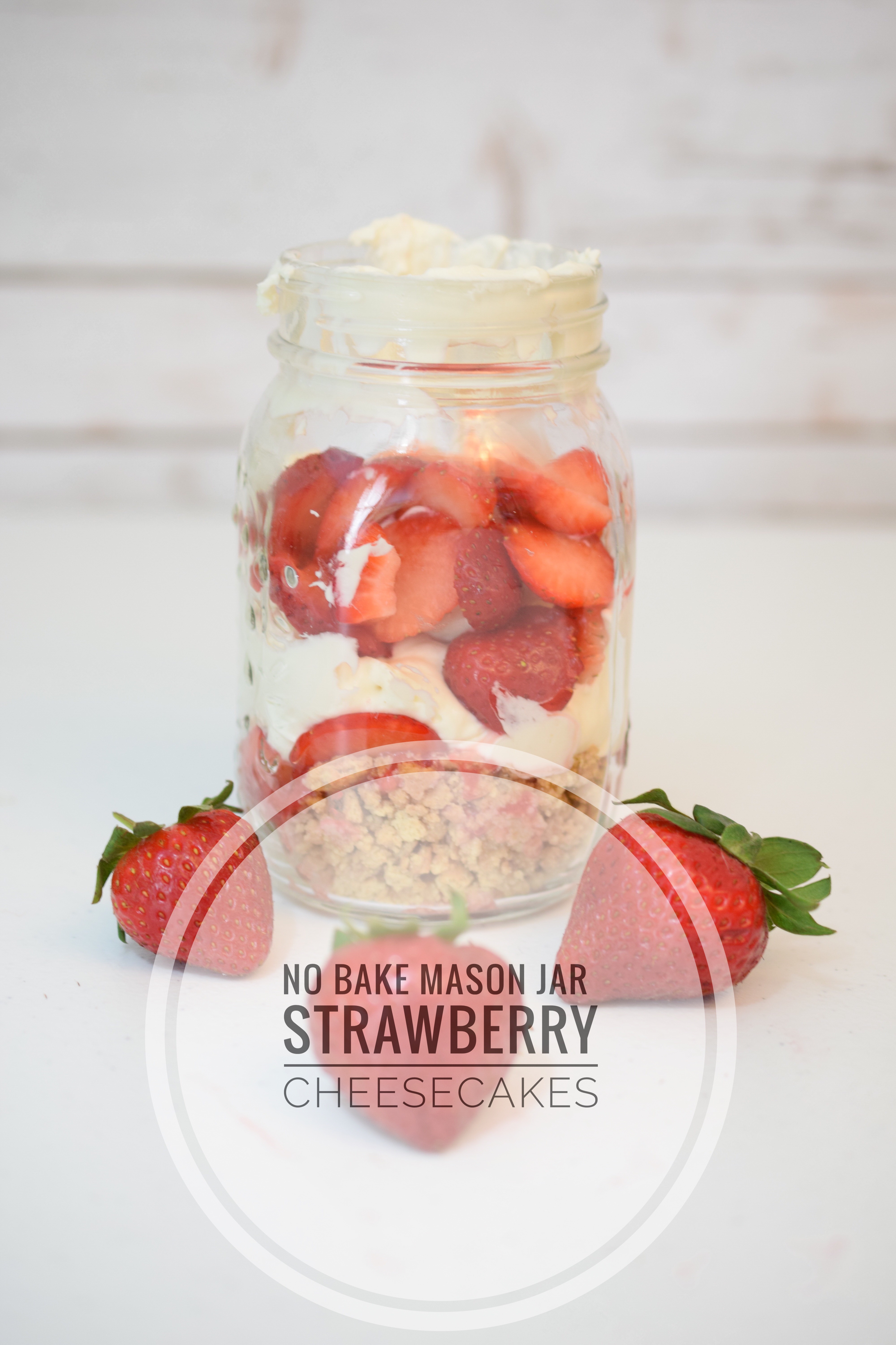 An easy to prepare an no bake recipe for mini strawberry cheesecakes served in mason jars