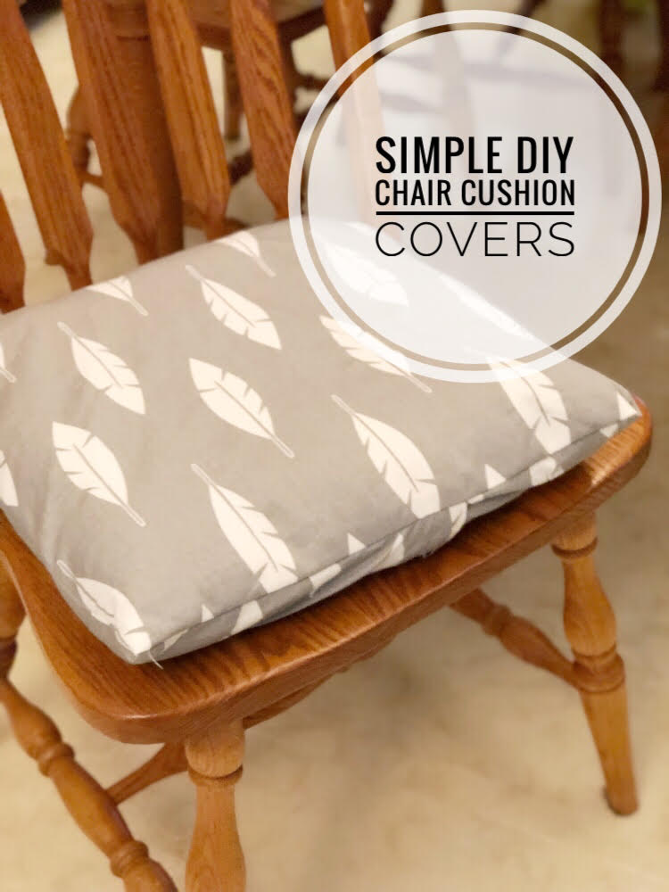 Simple Chair Cushion Covers With, Diy Dining Chair Cushions With Ties