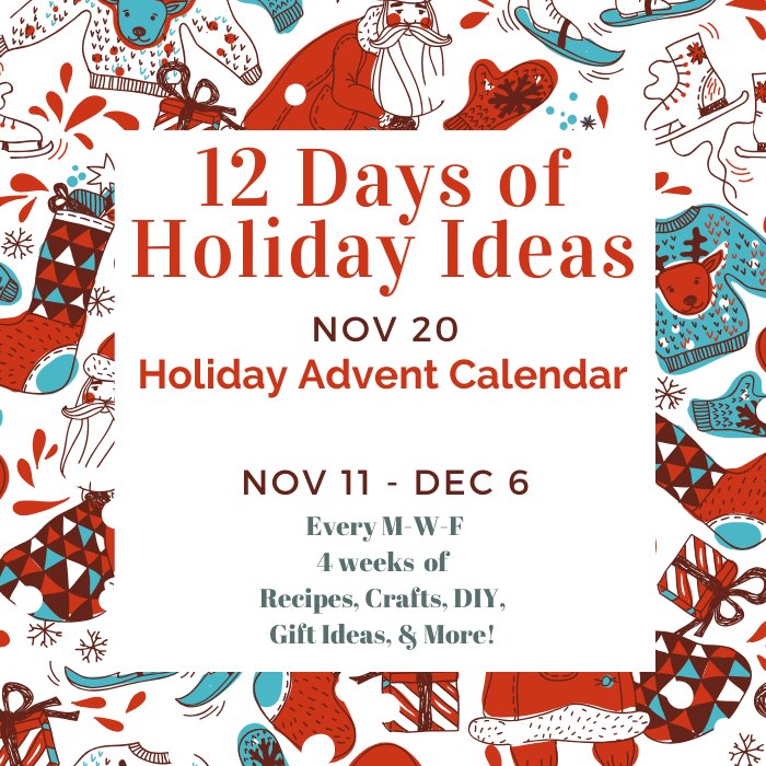 The 12 Days of Christmas blog hop includes a BIG giveaway and tips, recipes and projects for the holidays. Today we are featuring advent calendars.