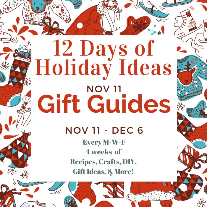 Holiday Ideas Blog Hop -- today we are featuring gift guides!