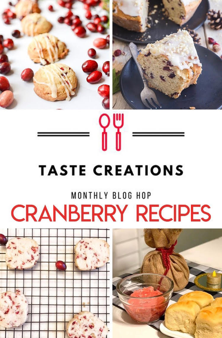 Check out this month's Taste Creations blog hop for a great collection of cranberry recipes!