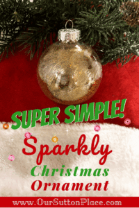 super sparkly and simple DIY Christmas ornament